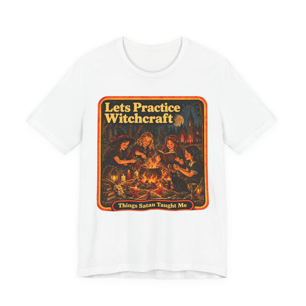 Let's Practice Witchcraft Unisex Tee in White, front