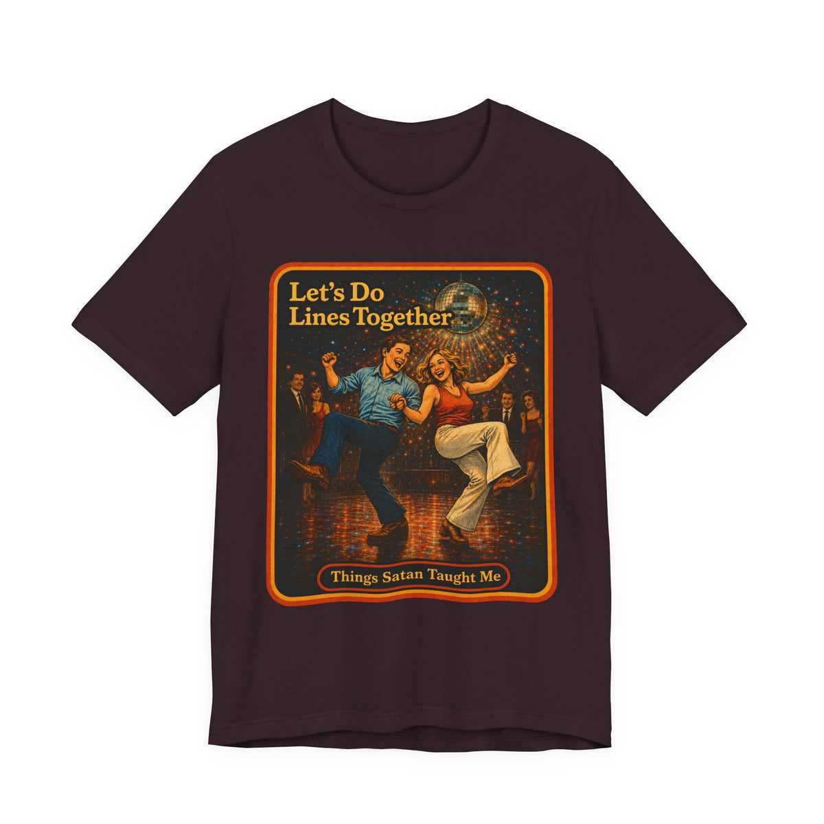 Let's Do Lines Together Unisex Tee in Oxblood Black, front