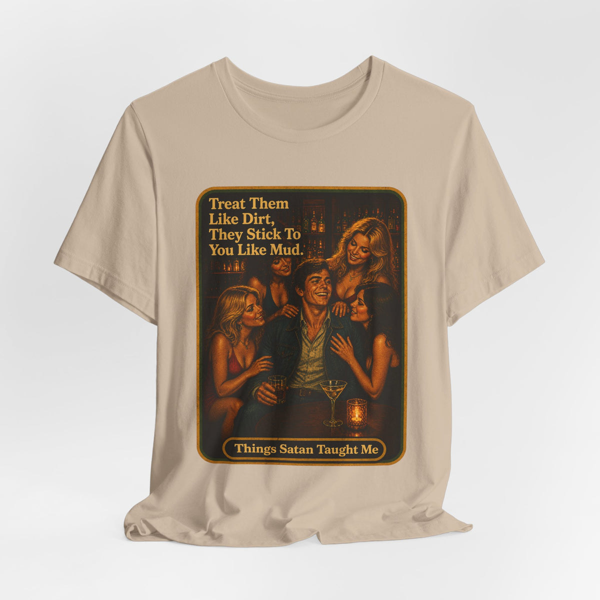 Treat Them Like Dirt Unisex Tee in Tan, view 4