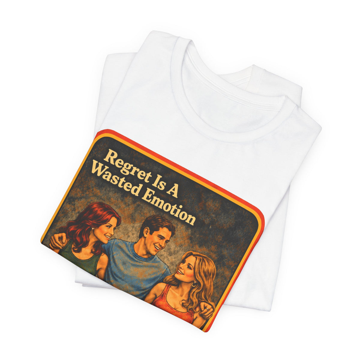 Regret Is A Wasted Emotion Unisex Tee in White, view 3
