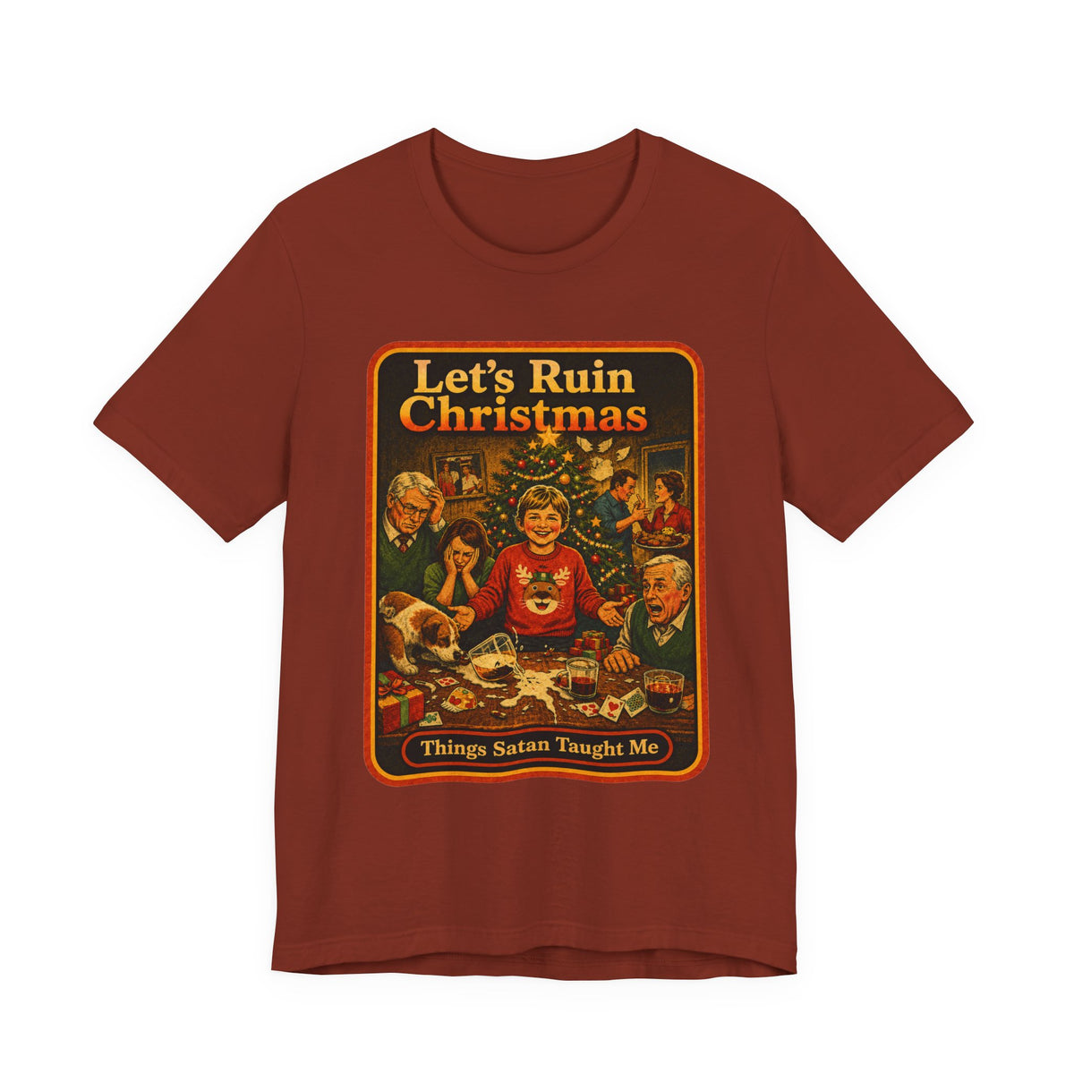 Let's Ruin Christmas Unisex Tee in Rust, front