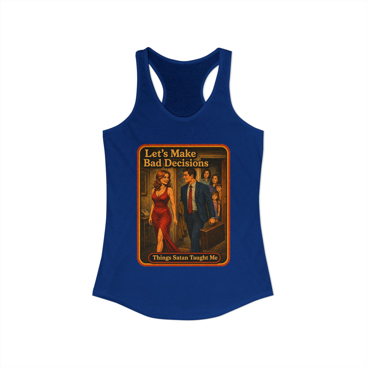 Let's Make Bad Decisions Racerback Tank in Royal, view 2