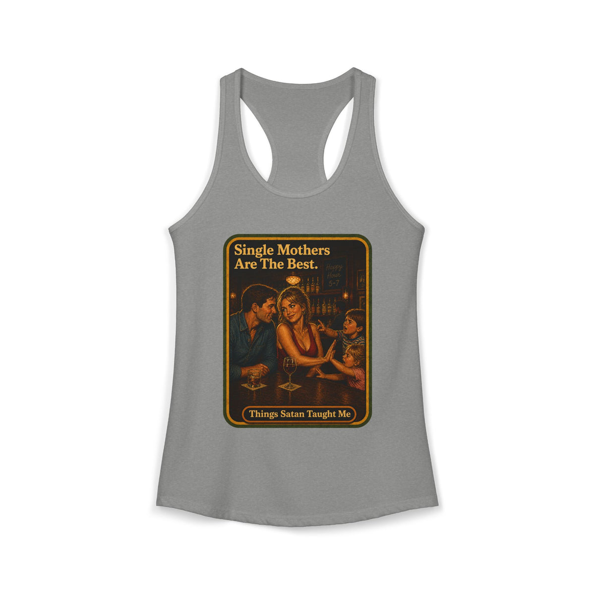 Single Mothers Are The Best Racerback Tank in Heather Grey, front