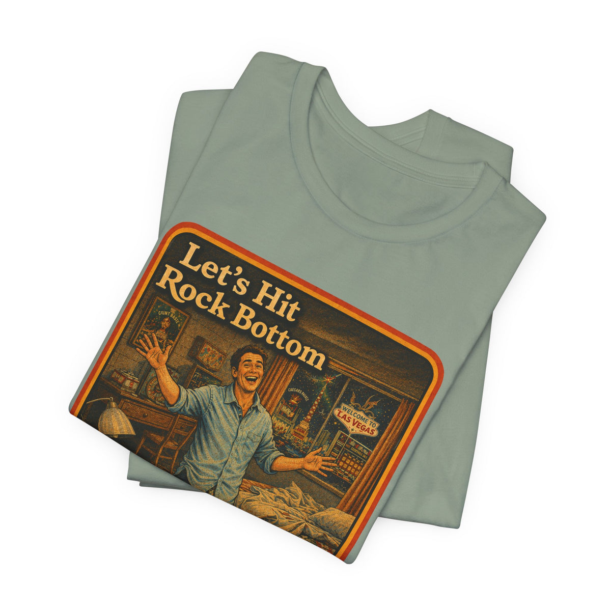 Let's Hit Rock Bottom Unisex Tee in Sage, view 3