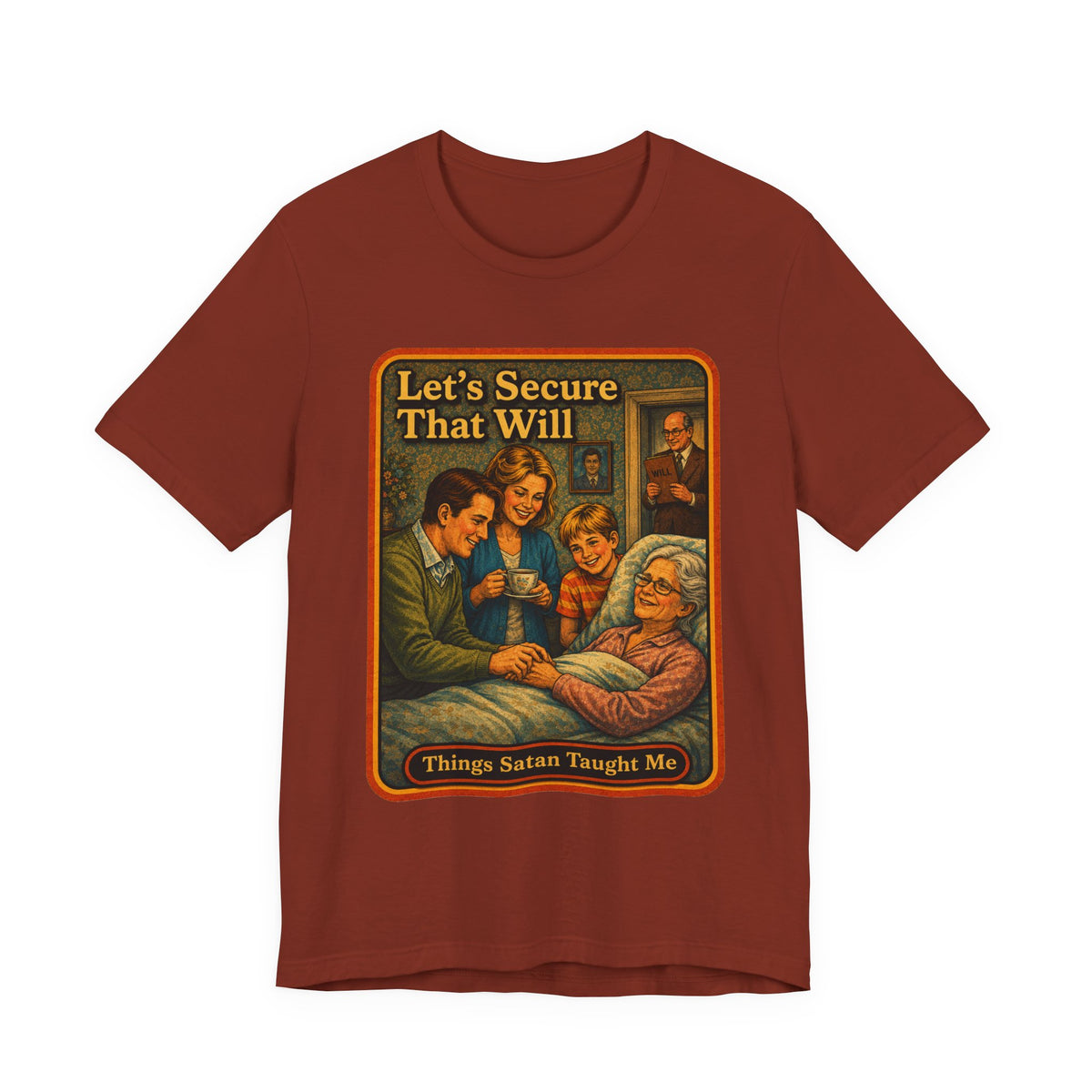 Let's Secure That Will Unisex Tee in Rust, front