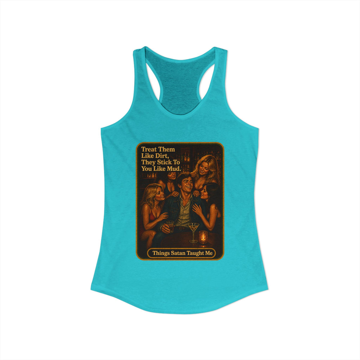 Treat Them Like Dirt Racerback Tank in Tahiti Blue, view 2