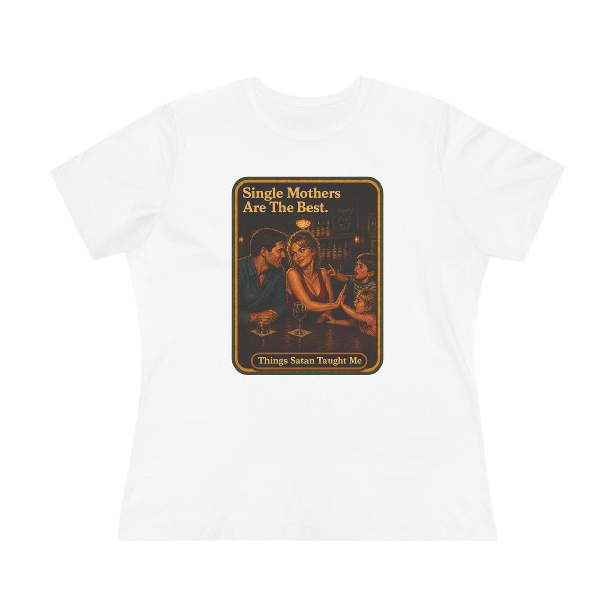 Single Mothers Are The Best Women's Tee in White, front