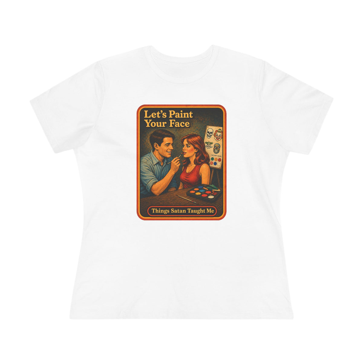 Let's Paint Your Face Women's Tee in White, front
