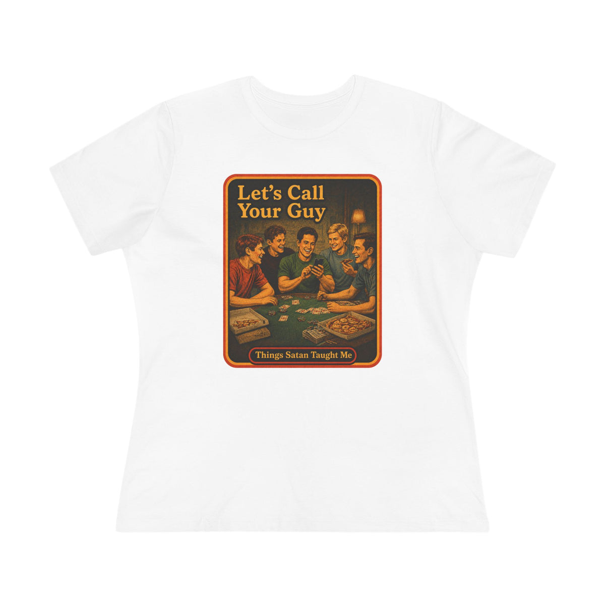 Let's Call Your Guy Women's Tee in White, front
