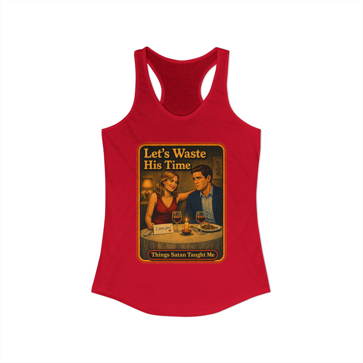 Let's Waste His Time Racerback Tank in Red, view 2