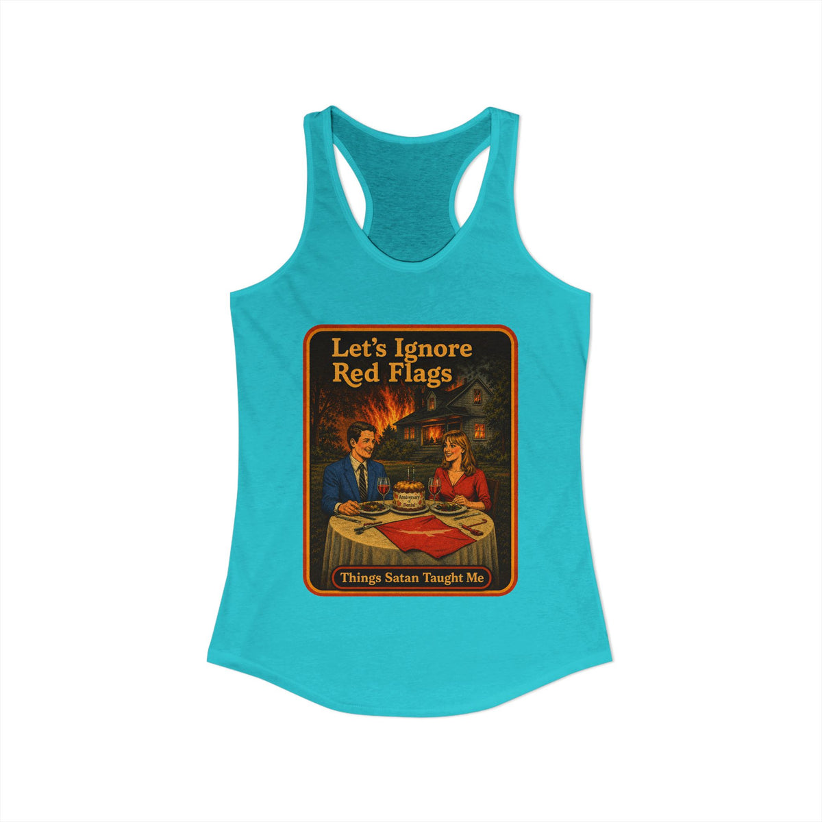 Let's Ignore Red Flags Racerback Tank in Tahiti Blue, view 2