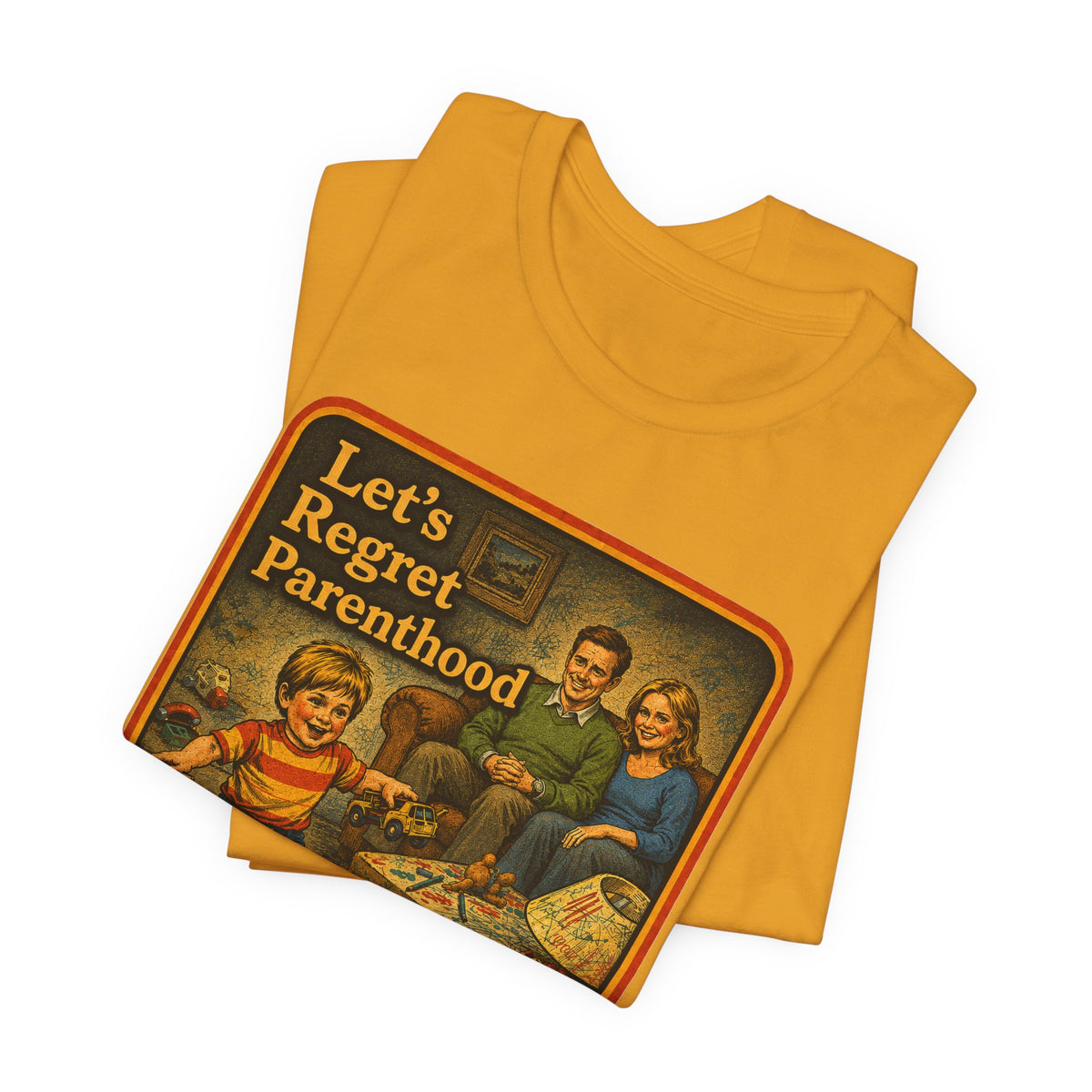 Let's Regret Parenthood Unisex Tee in Mustard, view 3