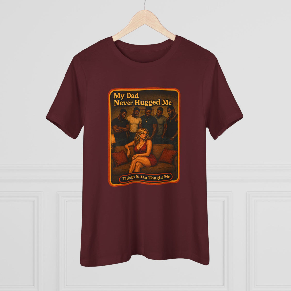 My Dad Never Hugged Me Women's Tee in Maroon, view 4