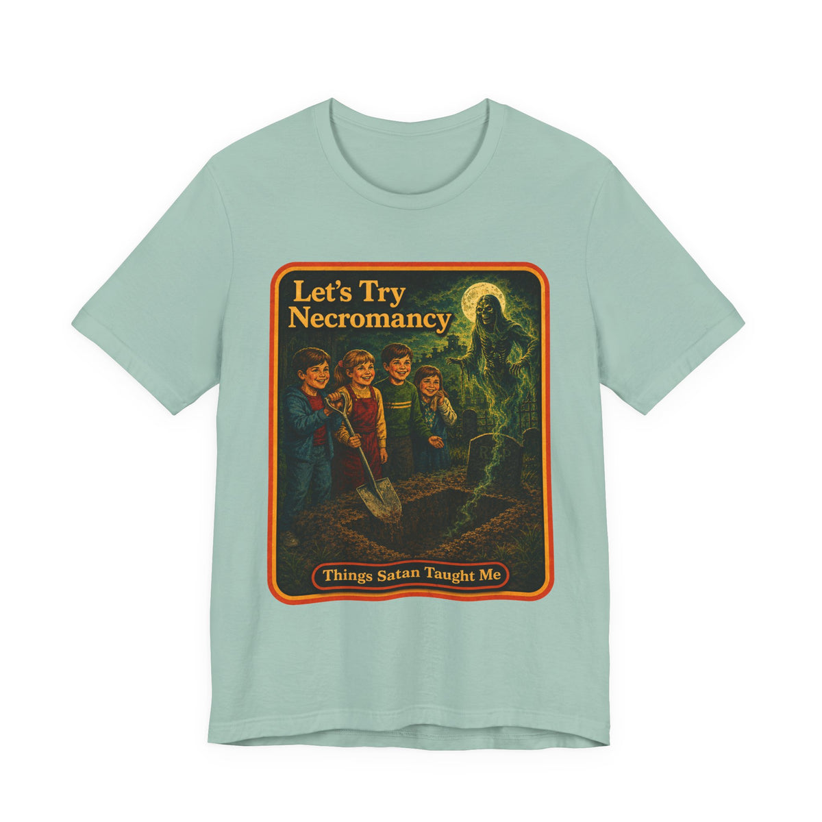 Let's Try Necromancy Unisex Tee in Dusty Blue, front