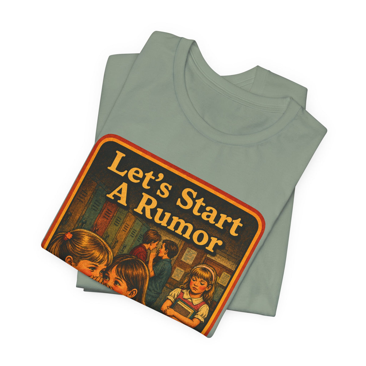 Let's Start A Rumor Unisex Tee in Sage, view 3