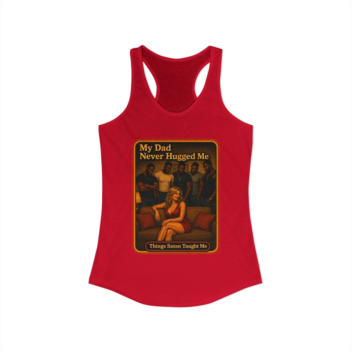 My Dad Never Hugged Me Racerback Tank in Red, view 2