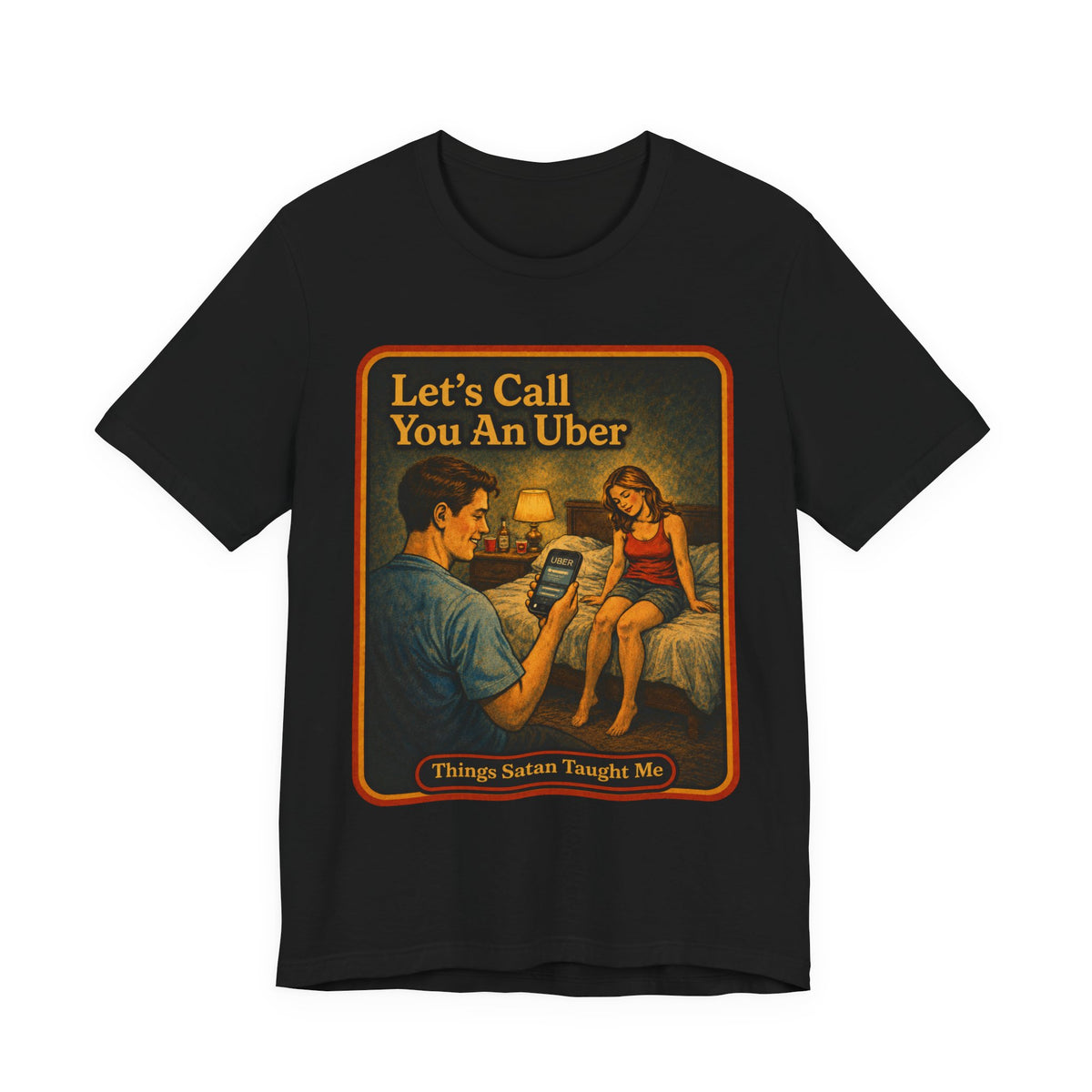 Let's Call You An Uber Unisex Tee in Black, front