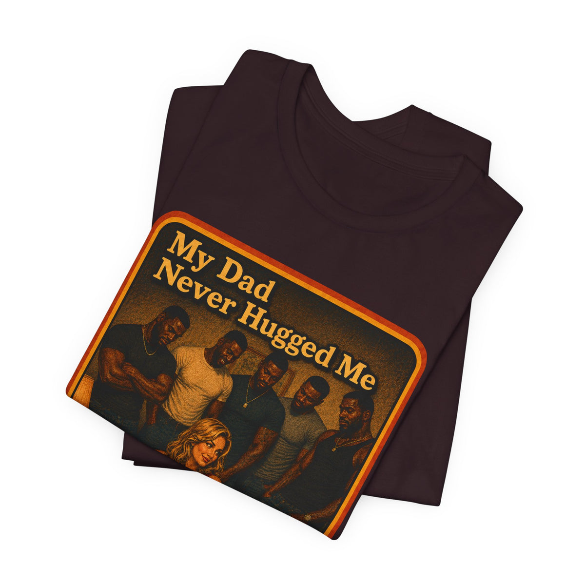 My Dad Never Hugged Me Unisex Tee in Oxblood Black, view 3