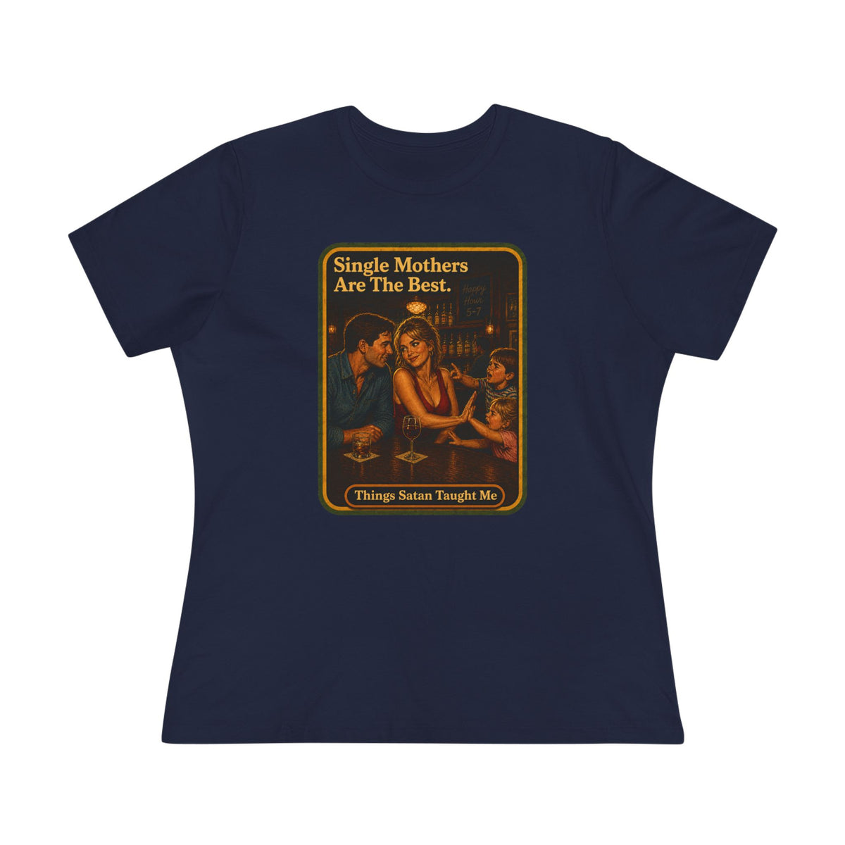 Single Mothers Are The Best Women's Tee in Navy, front