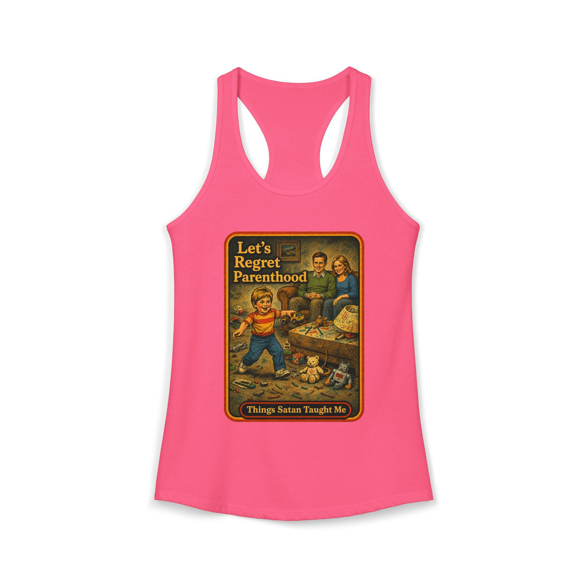 Let's Regret Parenthood Racerback Tank in Hot Pink, front
