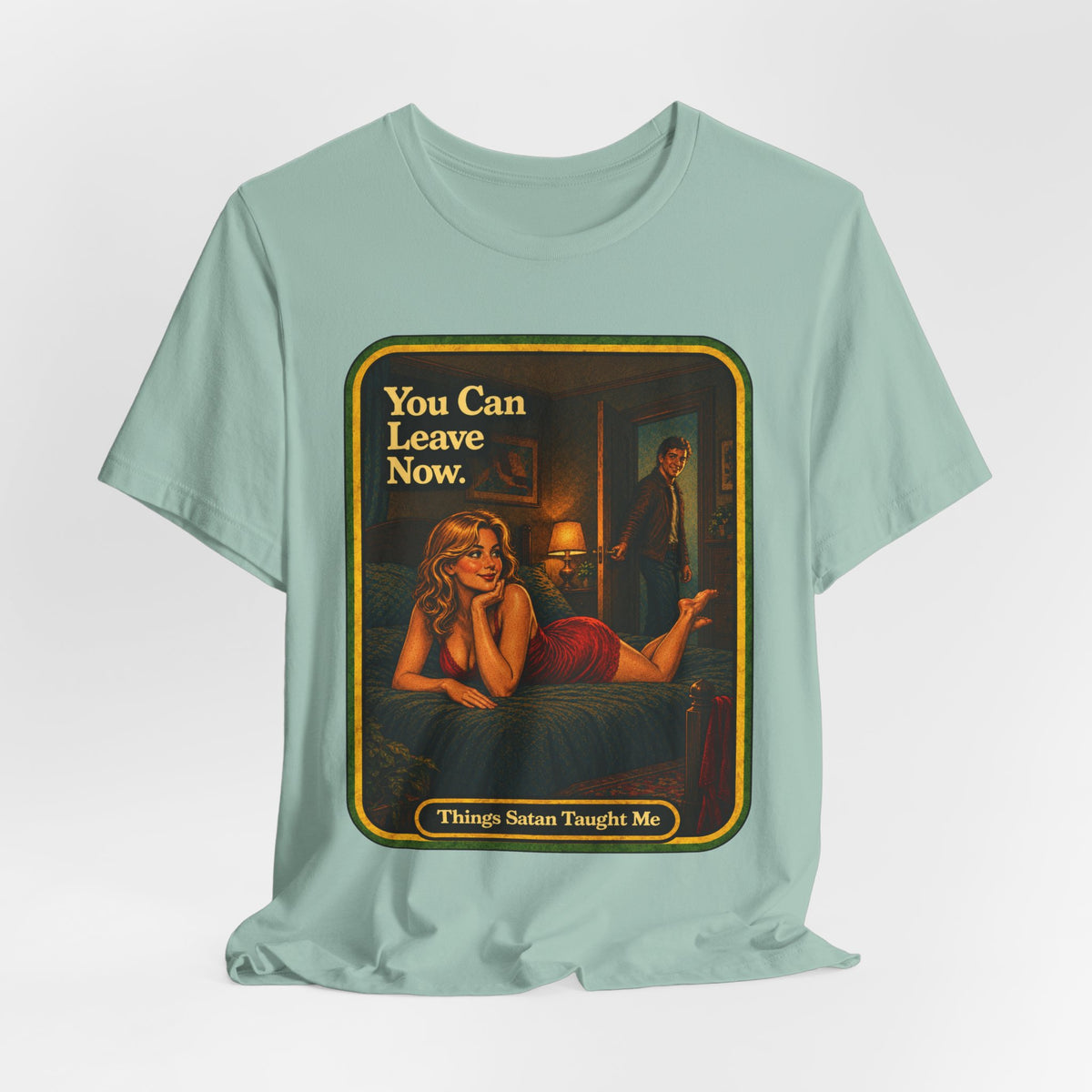 You Can Leave Now Unisex Tee in Dusty Blue, view 4