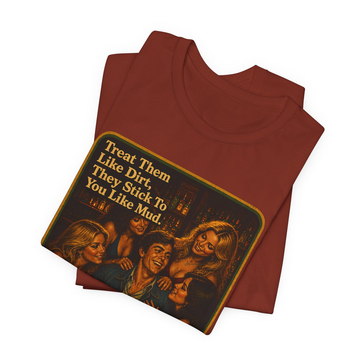 Treat Them Like Dirt Unisex Tee in Rust, view 3
