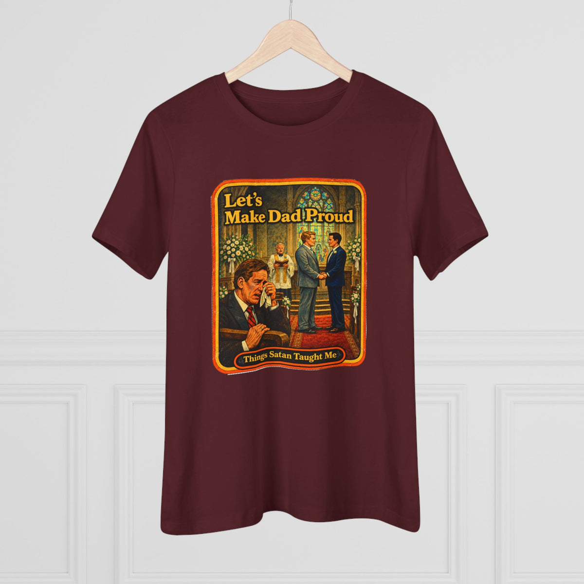 Let's Make Dad Proud Women's Tee in Maroon, view 4