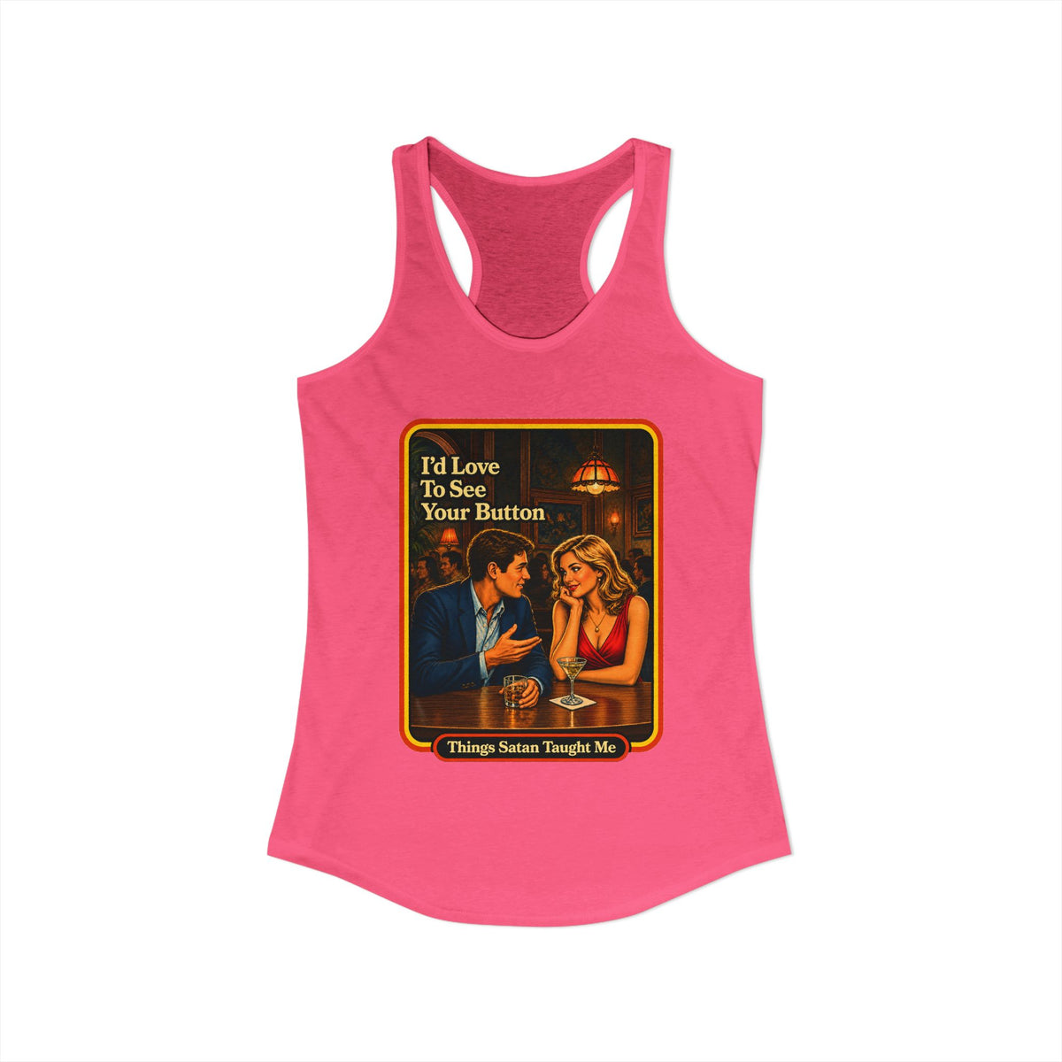 I'd Love To See Your Button Racerback Tank in Hot Pink, view 2