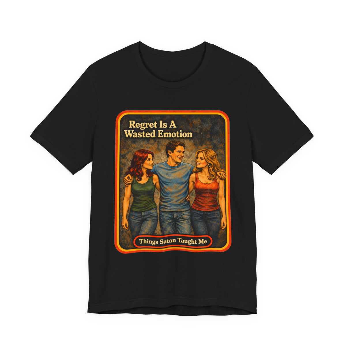 Regret Is A Wasted Emotion Unisex Tee in Black, front