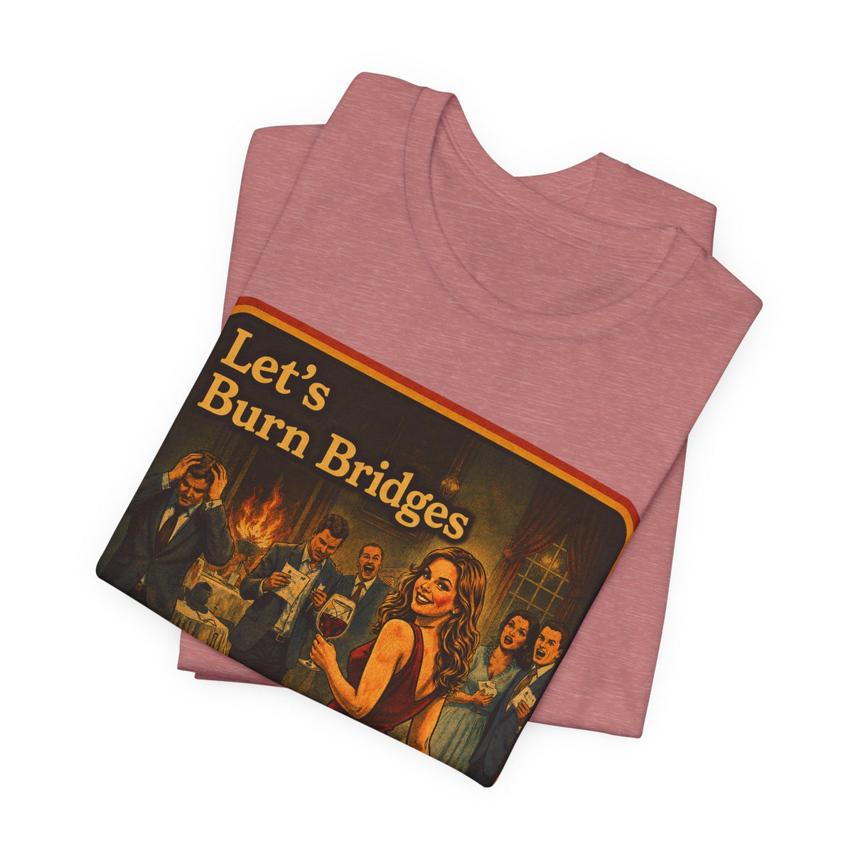 Let's Burn Bridges Unisex Tee in Heather Mauve, view 3