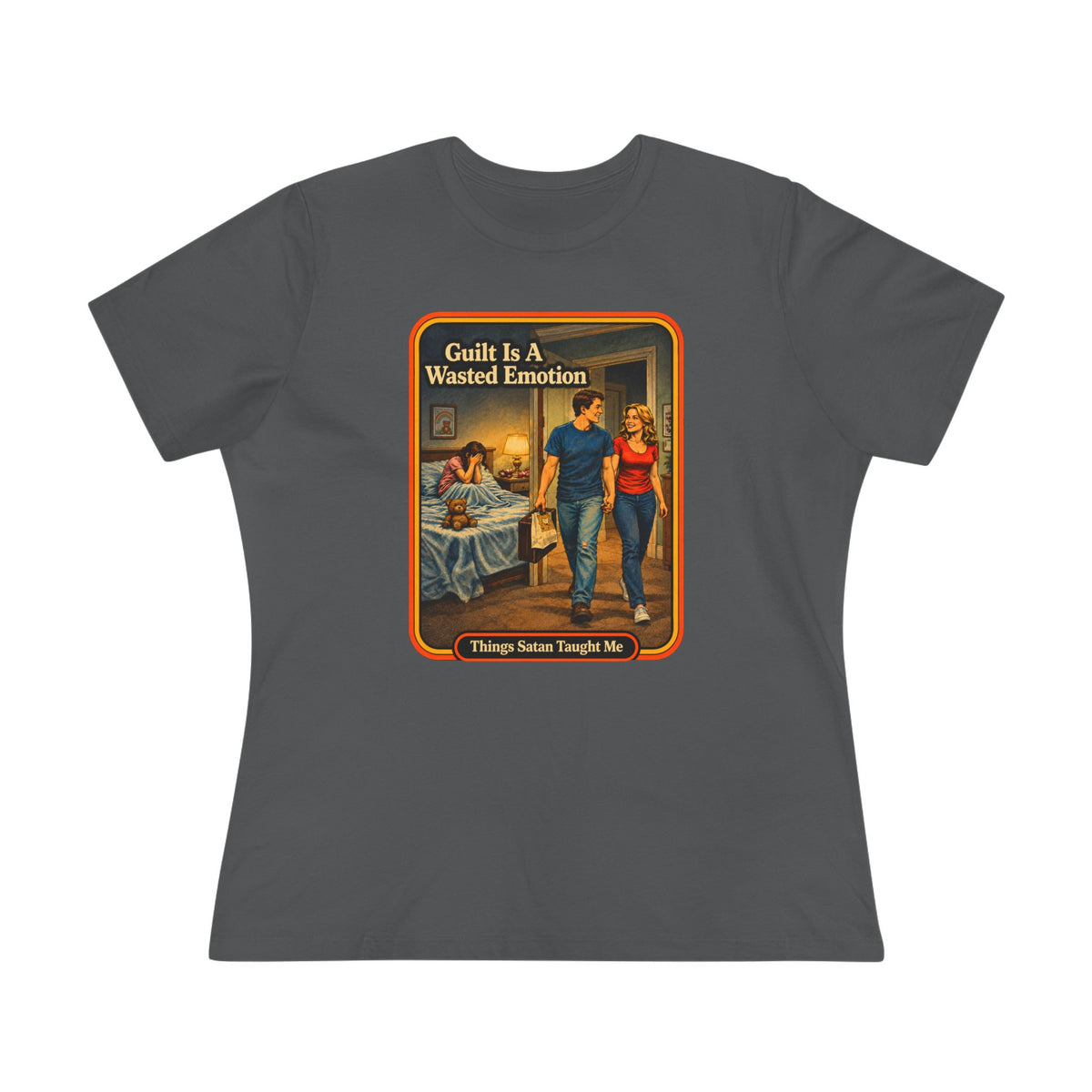 Guilt Is A Wasted Emotion Women's Tee in Asphalt, front