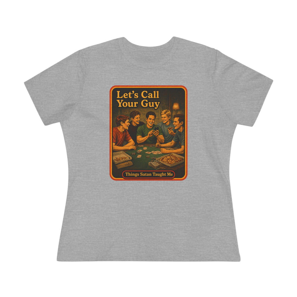 Let's Call Your Guy Women's Tee in Athletic Heather, front