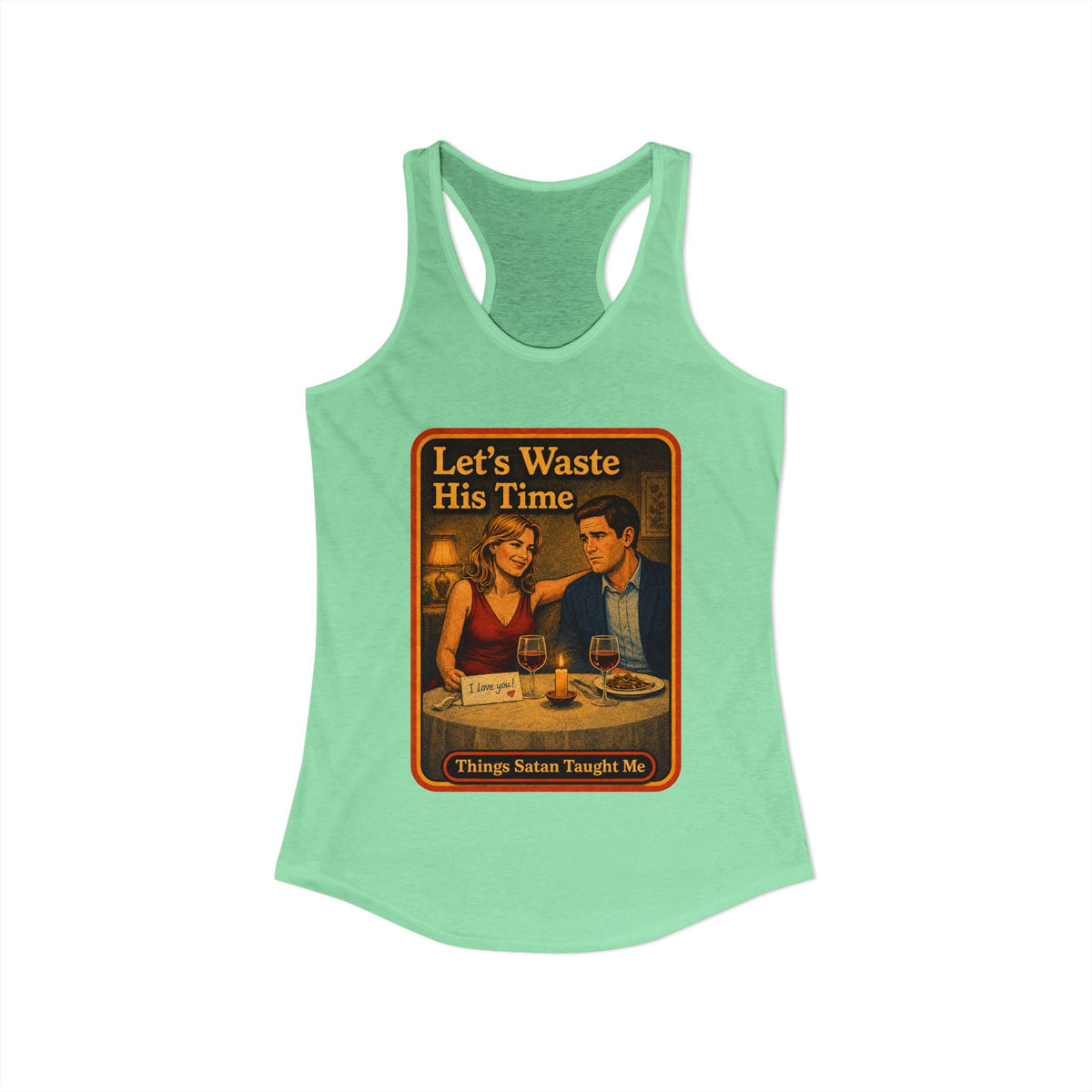 Let's Waste His Time Racerback Tank in Mint, view 2