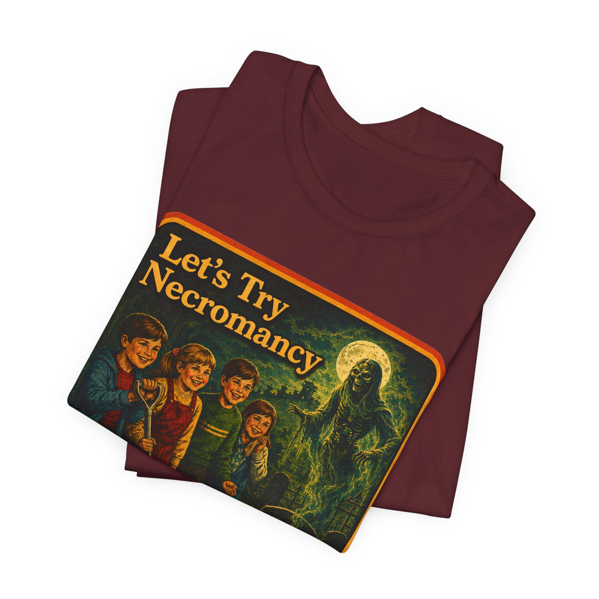 Let's Try Necromancy Unisex Tee in Maroon, view 3