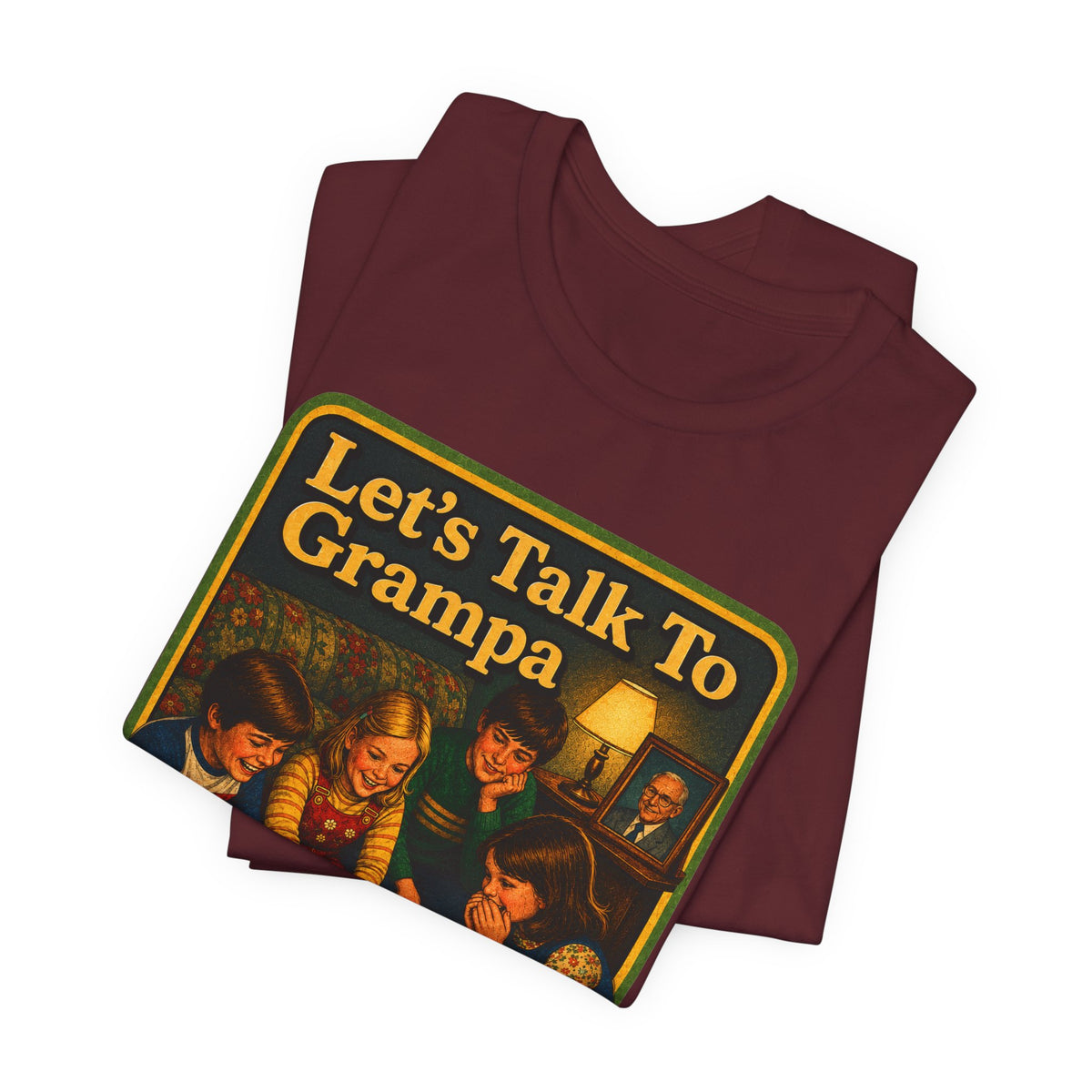 Let's Talk To Grampa Unisex Tee in Maroon, view 3