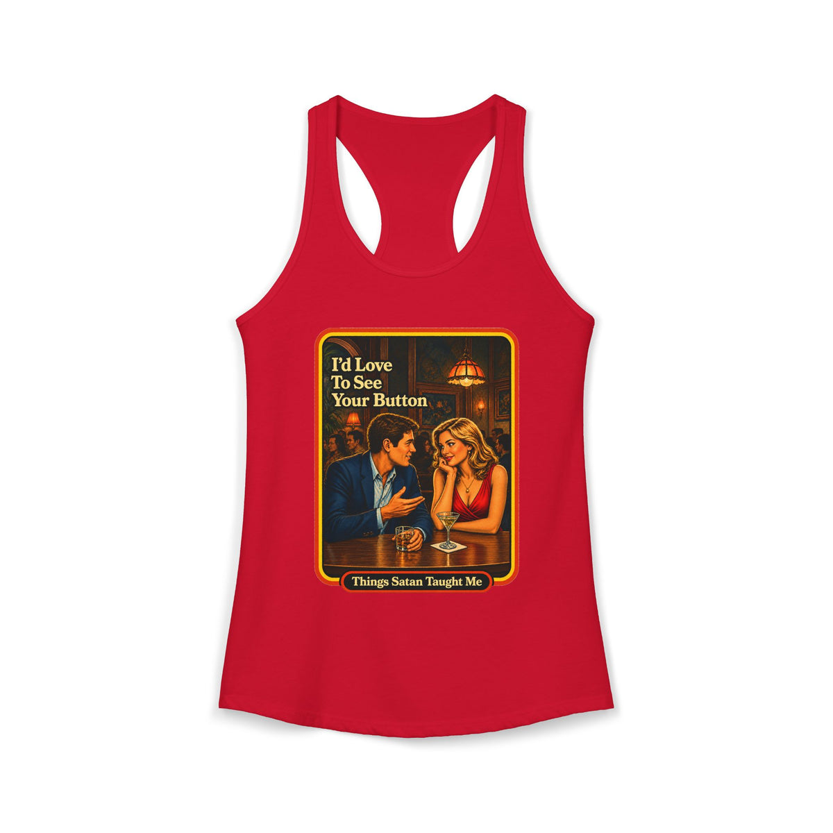 I'd Love To See Your Button Racerback Tank in Red, front