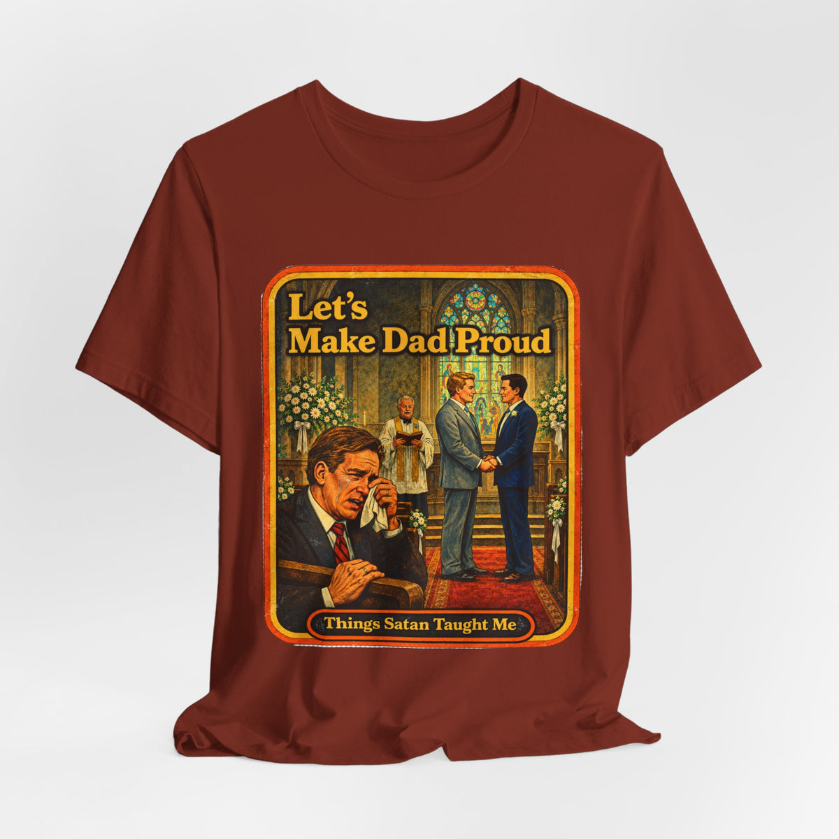 Let's Make Dad Proud Unisex Tee in Rust, view 4