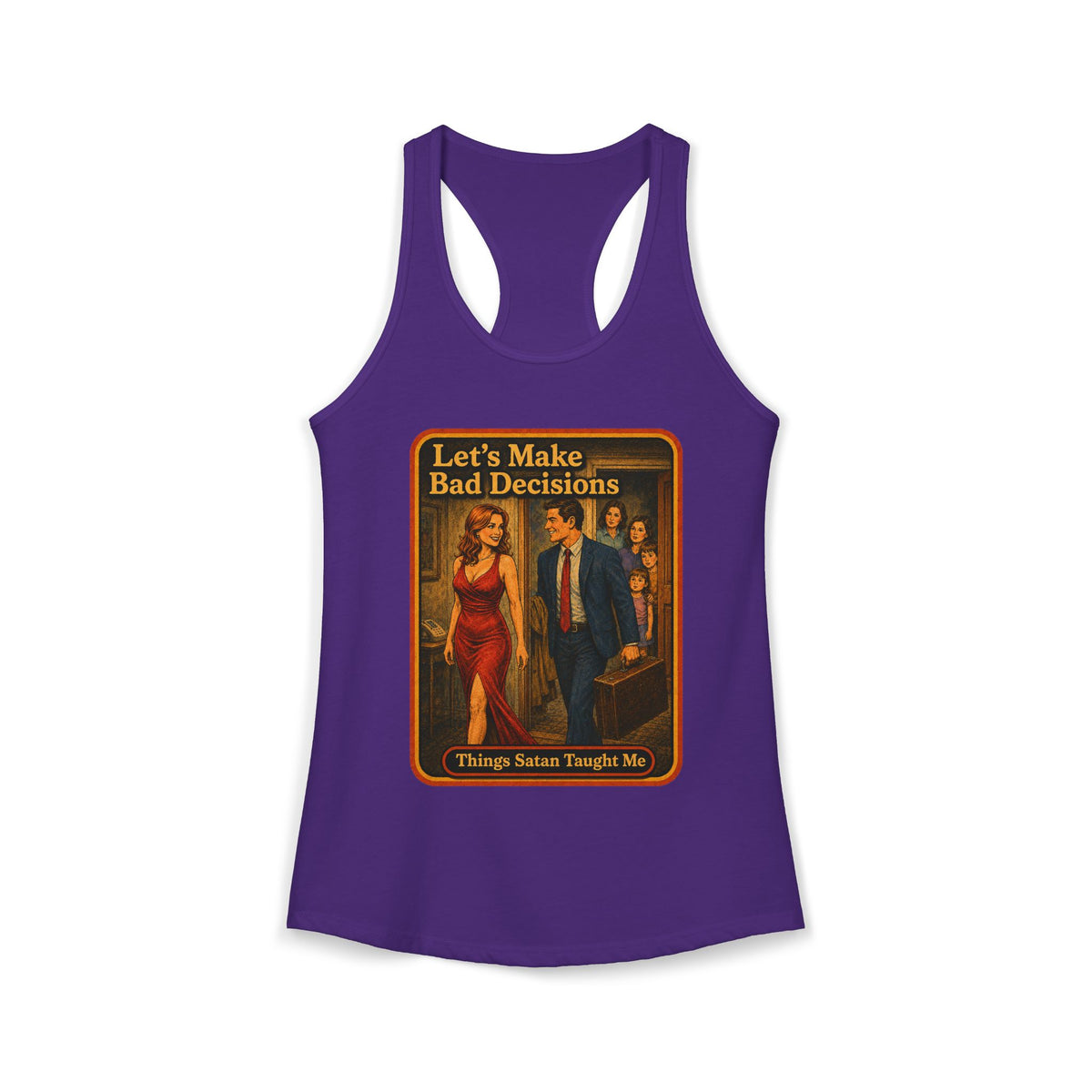 Let's Make Bad Decisions Racerback Tank in Purple Rush, front