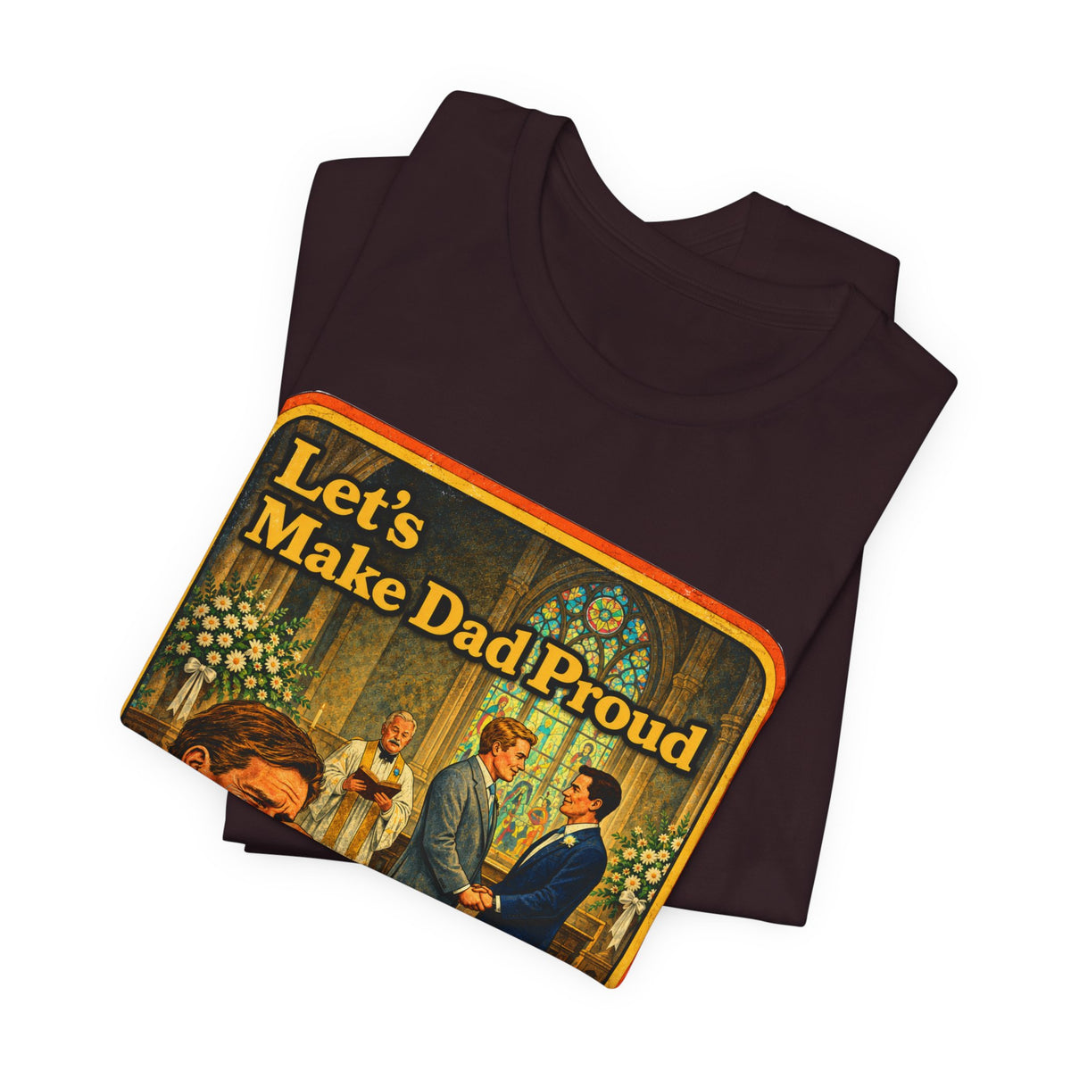 Let's Make Dad Proud Unisex Tee in Oxblood Black, view 3