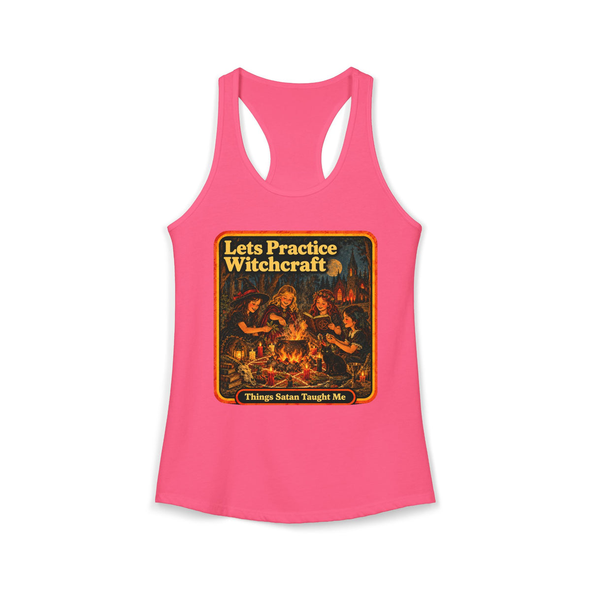 Let's Practice Witchcraft Racerback Tank in Hot Pink, front