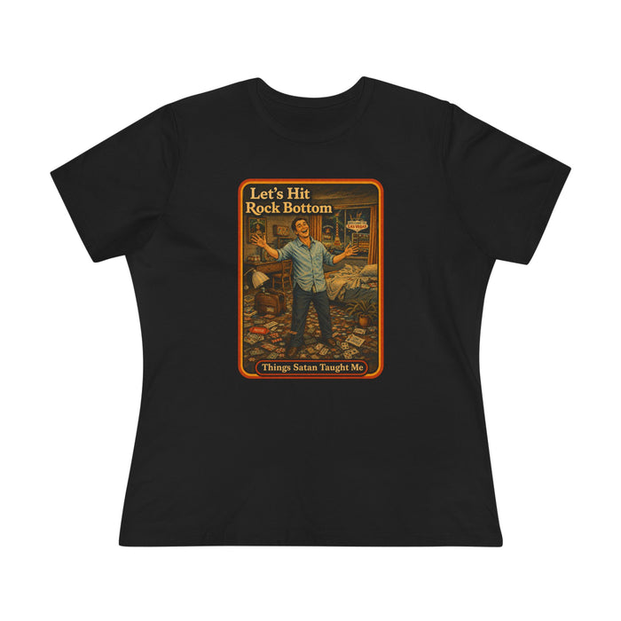 Let's Hit Rock Bottom Women's Tee in black