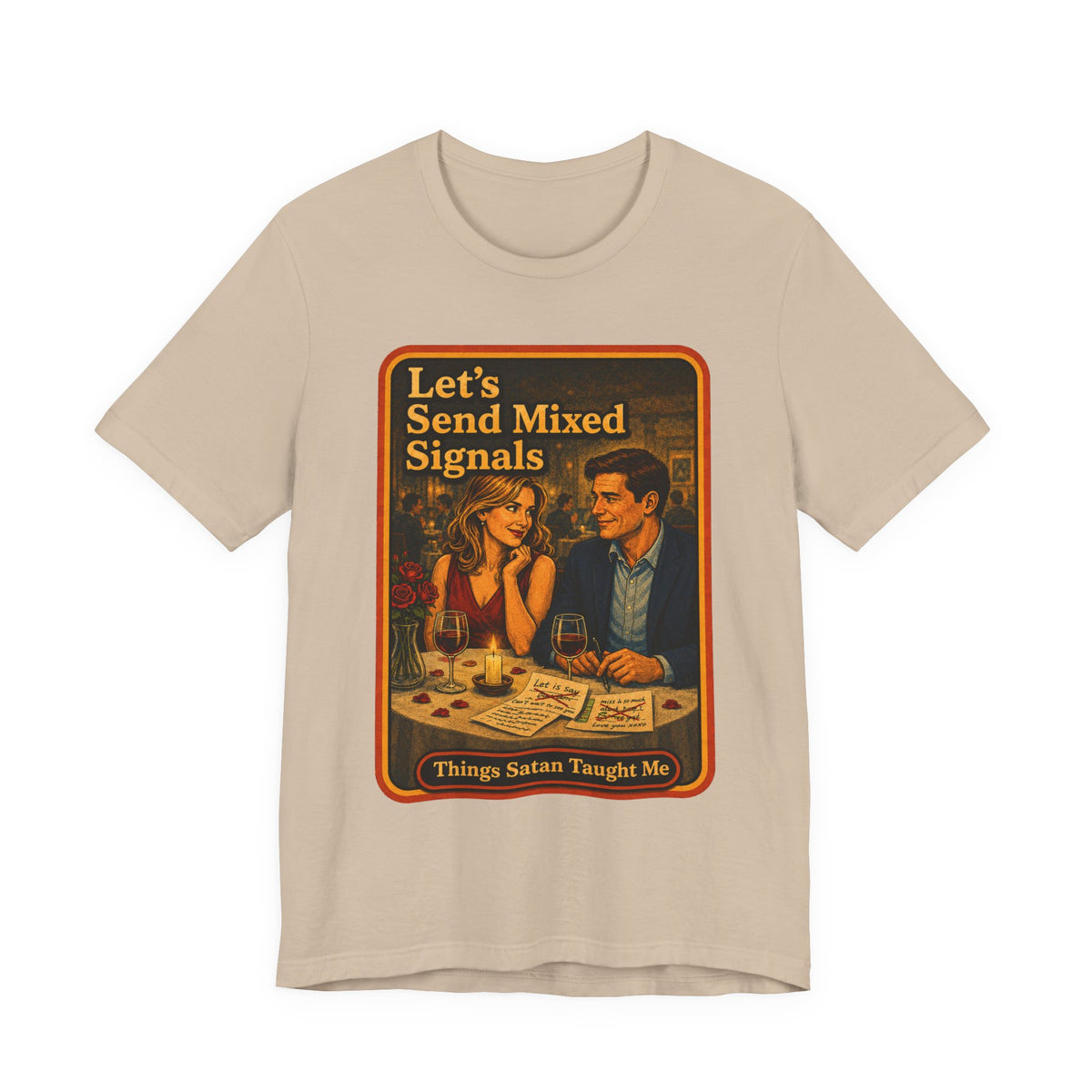 Let's Send Mixed Signals Unisex Tee in Tan, front