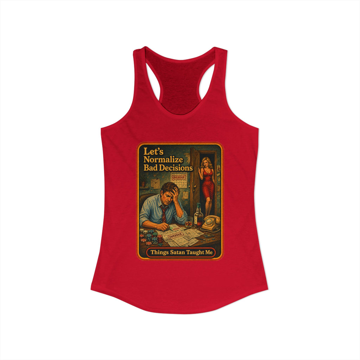 Let's Normalize Bad Decisions Racerback Tank in Red, view 2