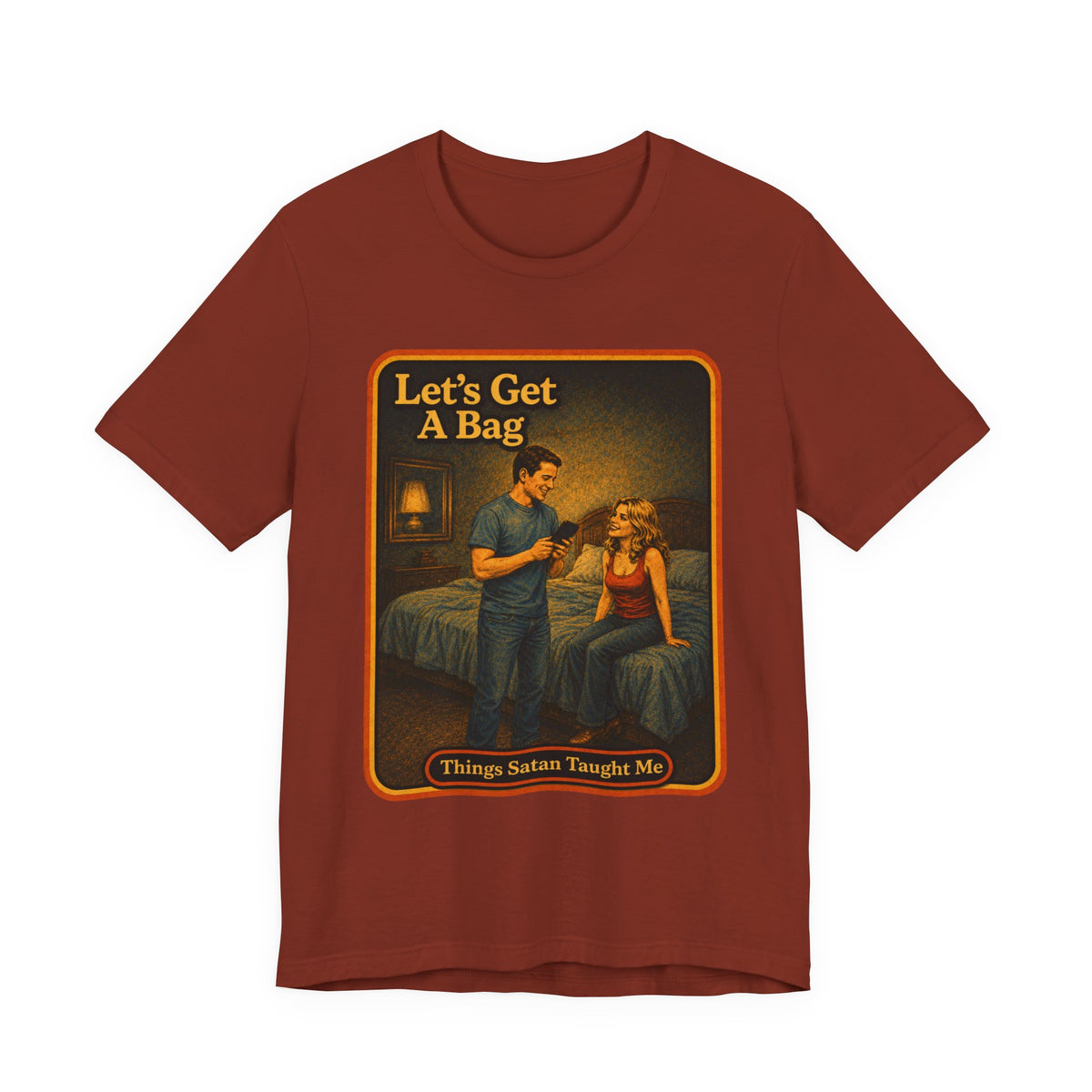 Let's Get A Bag Unisex Tee in Rust, front
