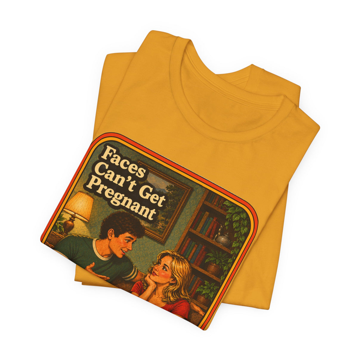Faces Can't Get Pregnant Unisex Tee in Mustard, view 3