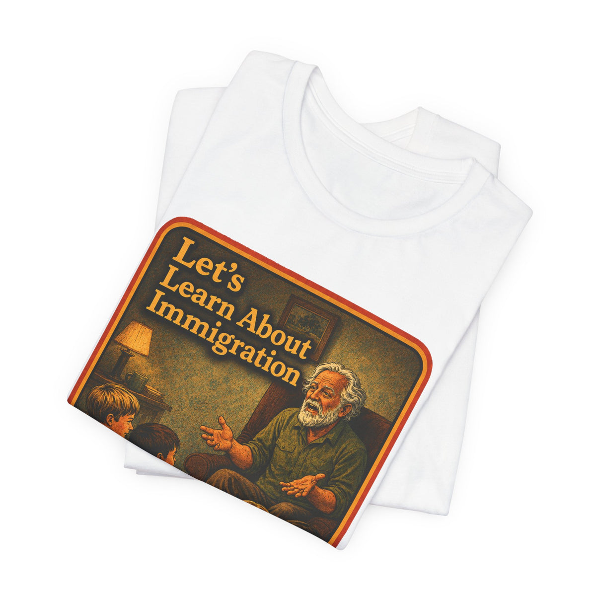 Let's Learn About Immigration Unisex Tee in White, view 3