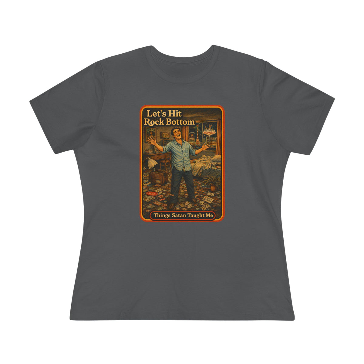 Let's Hit Rock Bottom Women's Tee in Asphalt, front