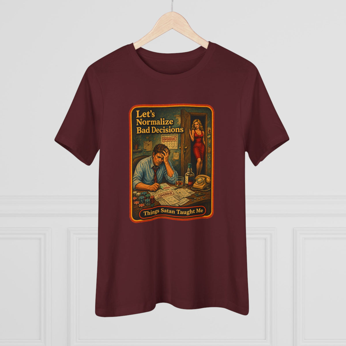 Let's Normalize Bad Decisions Women's Tee in Maroon, view 4