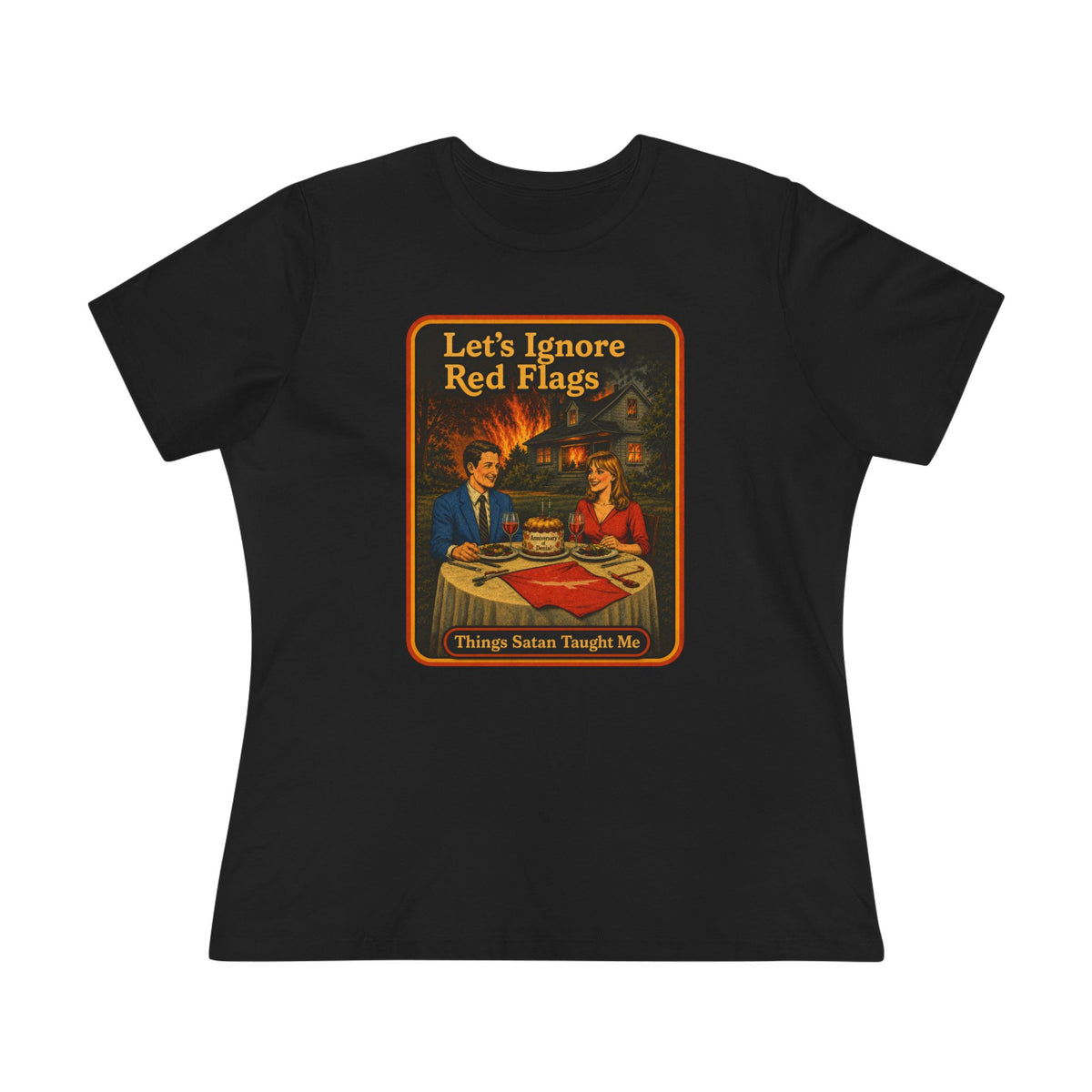 Let's Ignore Red Flags Women's Tee in Black, front