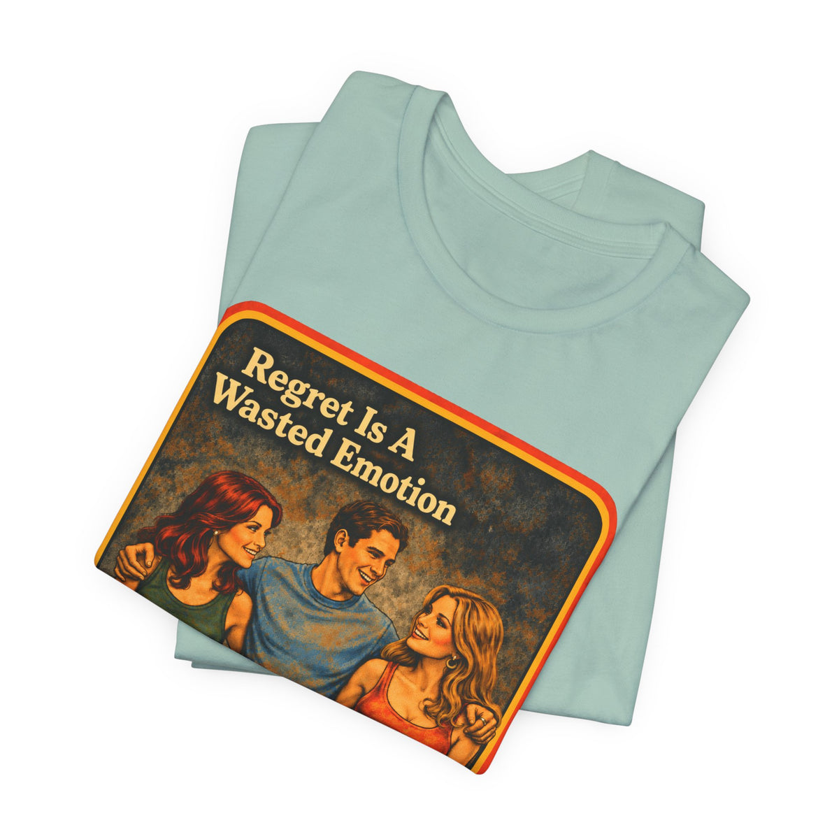 Regret Is A Wasted Emotion Unisex Tee in Dusty Blue, view 3